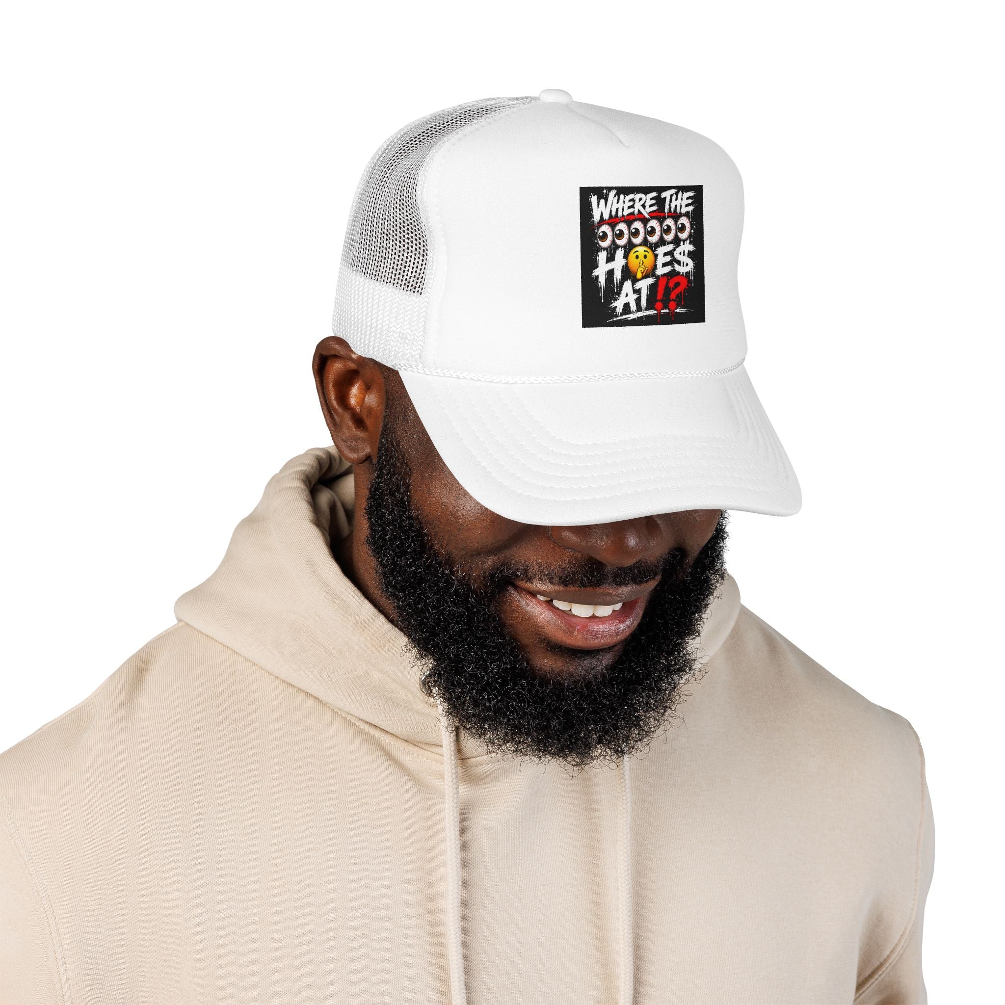 Where the Hoes At? Foam Trucker Hat — Funny Graphic Mesh Cap